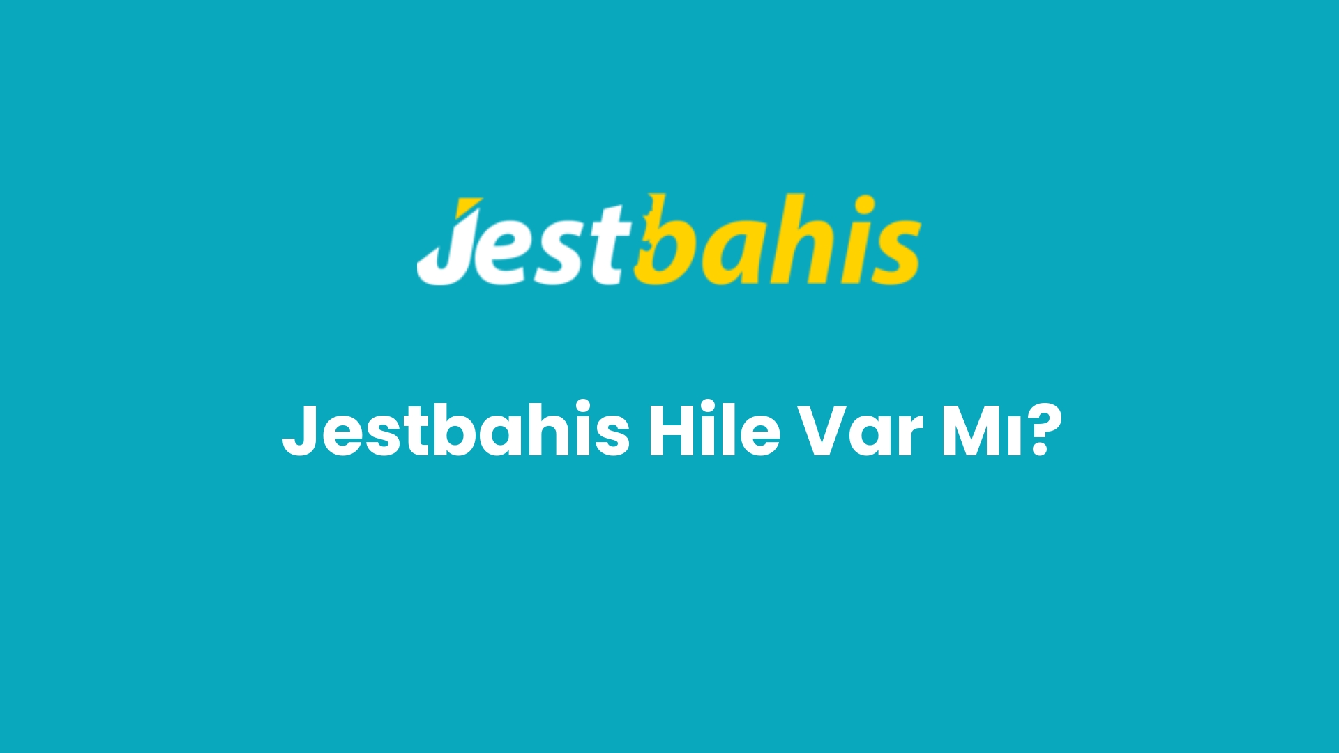 jestbahis hile var mi 129