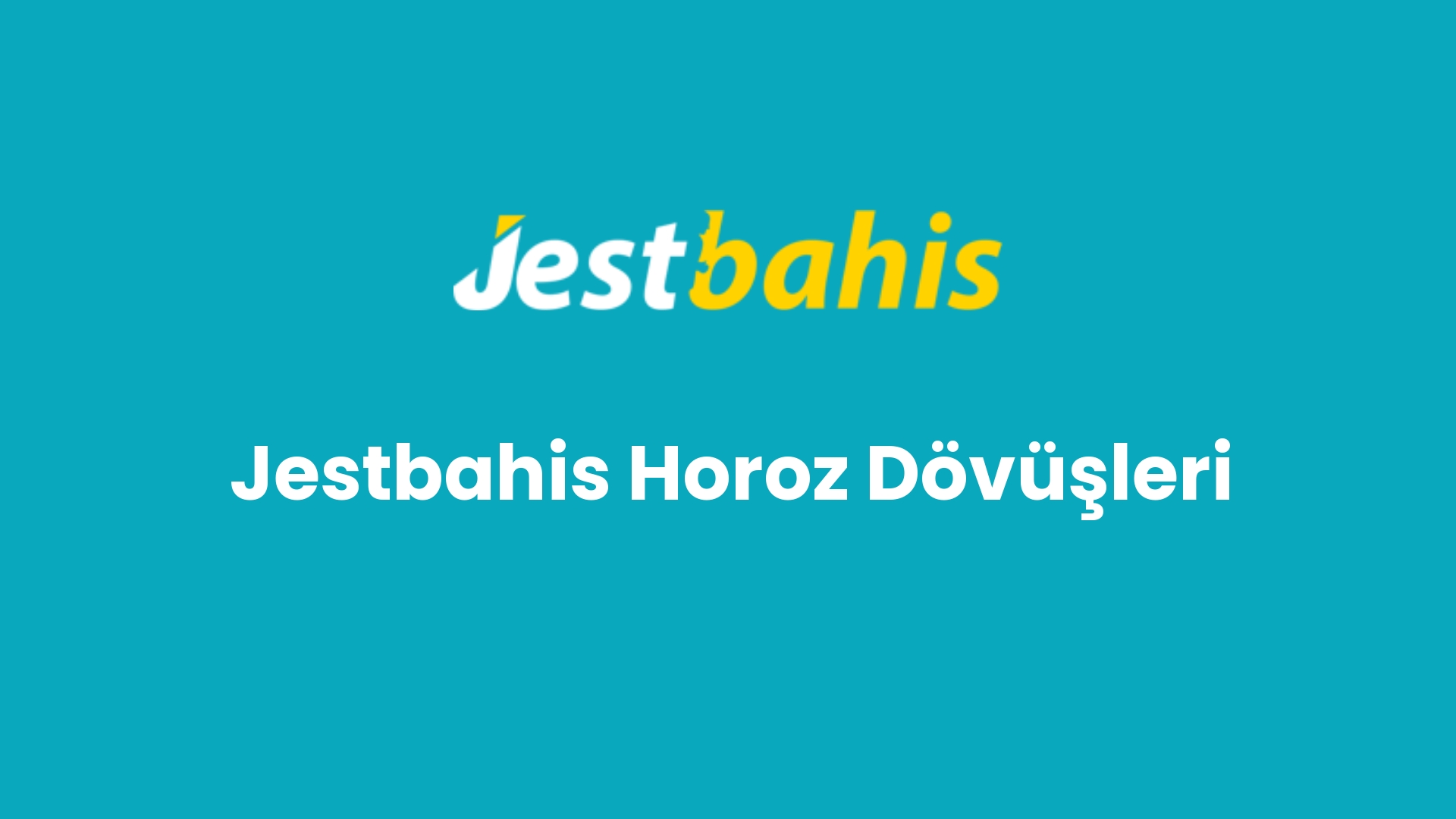 jestbahis horoz dovusleri 183