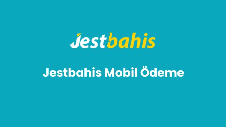 jestbahis mobil odeme 121