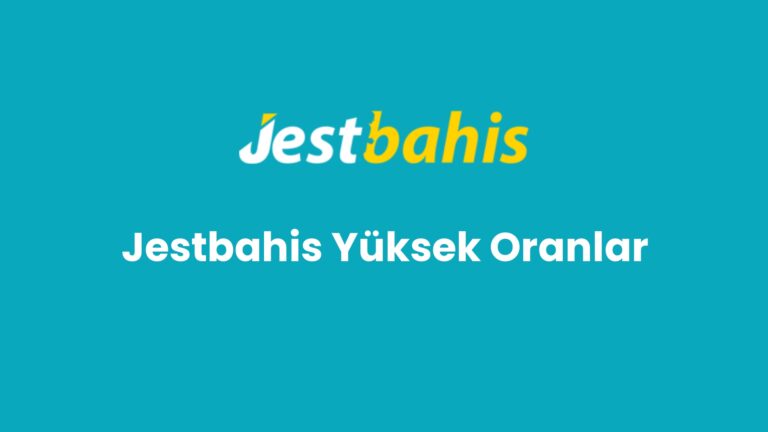 jestbahis yuksek oranlar 117